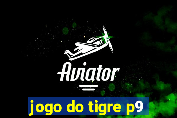 jogo do tigre p9